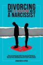 Divorcing And Co-Parenting With A Narcissist - Preview