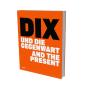 Dix And The Present - Preview