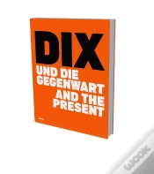 Capa do artigo Dix And The Present
