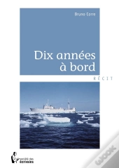 Dix Années À Bord