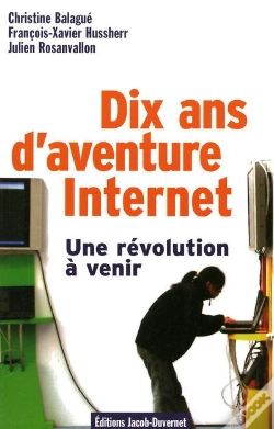 Capa do artigo Dix Ans D'Aventure Internet ; Une Révolution À Venir