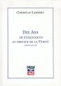 Dix Ans De Chroniques Au Service De La Vérité (2000-2010) - Preview