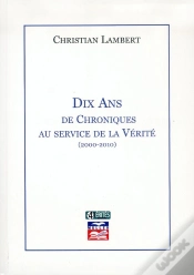 Capa do artigo Dix Ans De Chroniques Au Service De La Vérité (2000-2010)