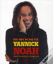 Capa do artigo Dix Ans De Ma Vie : Yannick Noah
