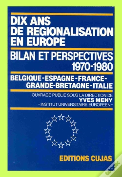 Capa do artigo Dix Ans De Régionalisation En Europe ; Bilans Et Perspectives 1970-1980
