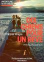 Dix Chiens Pour Un Rêve - Preview