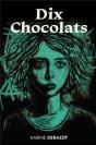 Dix Chocolats - Preview