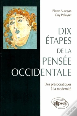 Capa do artigo Dix Étapes De La Pensée Occidentale - Des Présocratiques À La Modernité