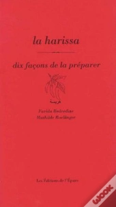 Dix Façons De Le Préparer : La Harissa