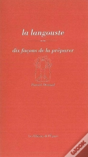 Capa do artigo Dix Façons De Le Préparer : La Langouste