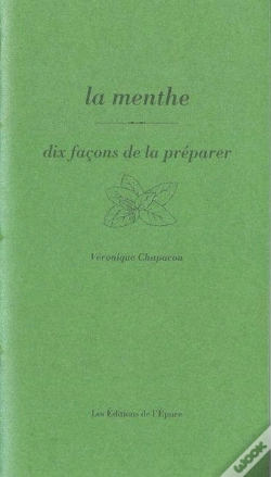 Capa do artigo Dix Façons De Le Préparer : La Menthe