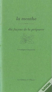 Capa do artigo Dix Façons De Le Préparer : La Menthe
