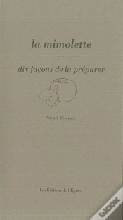 Capa do artigo Dix Façons De Le Préparer : La Mimolette