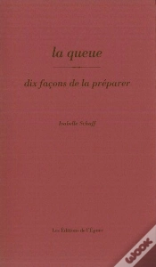 Capa do artigo Dix Façons De Le Préparer : La Queue