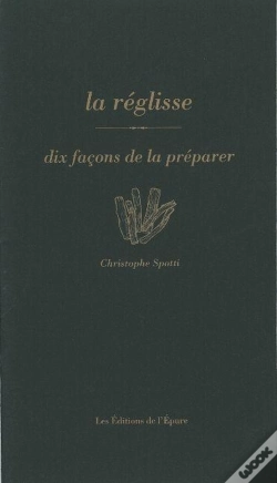 Capa do artigo Dix Façons De Le Préparer : La Réglisse