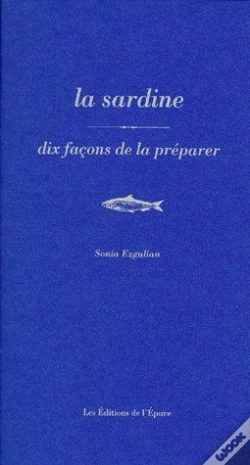 Capa do artigo Dix Façons De Le Préparer : La Sardine