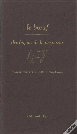 Capa do artigo Dix Façons De Le Préparer : Le Boeuf