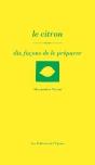 Dix Façons De Le Préparer : Le Citron - Preview