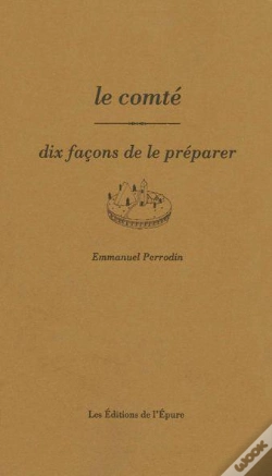 Capa do artigo Dix Façons De Le Préparer : Le Comté