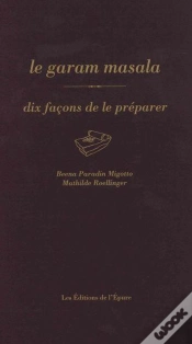 Capa do artigo Dix Façons De Le Préparer : Le Garam Masala