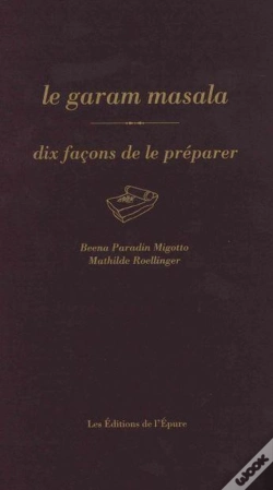 Capa do artigo Dix Façons De Le Préparer : Le Garam Masala