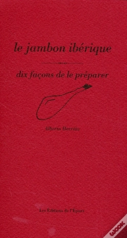 Capa do artigo Dix Façons De Le Préparer : Le Jambon Ibérique