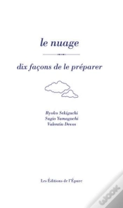 Capa do artigo Dix Façons De Le Préparer : Le Nuage