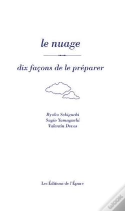 Capa do artigo Dix Façons De Le Préparer : Le Nuage