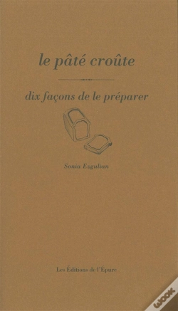 Capa do artigo Dix Façons De Le Préparer : Le Pâté Croûte