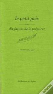 Capa do artigo Dix Façons De Le Préparer : Le Petit Pois