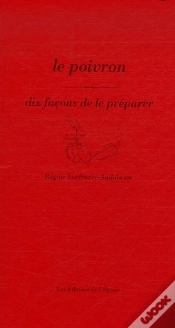 Capa do artigo Dix Façons De Le Préparer : Le Poivron