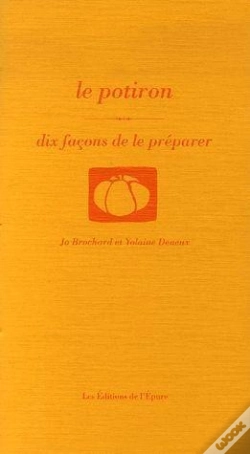 Capa do artigo Dix Façons De Le Préparer : Le Potiron