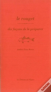Capa do artigo Dix Façons De Le Préparer : Le Rouget