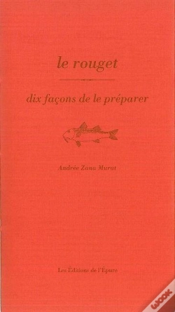 Capa do artigo Dix Façons De Le Préparer : Le Rouget