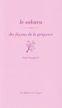 Dix Façons De Le Préparer : Le Sakura - Preview