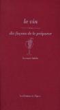 Dix Façons De Le Préparer : Le Vin - Preview