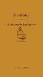 Dix Façons De Le Préparer : Le Whisky - Preview
