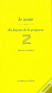 Capa do artigo Dix Façons De Le Préparer : Le Zeste