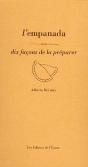 Dix Façons De Le Préparer : L'Empanada - Preview