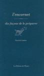 Dix Façons De Le Préparer : L'Encornet - Preview