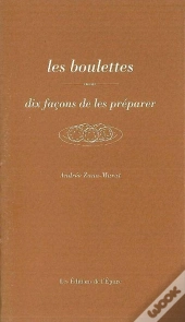 Dix Façons De Le Préparer : Les Boulettes