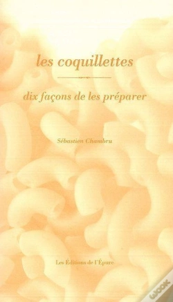 Capa do artigo Dix Façons De Le Préparer : Les Coquillettes