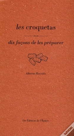 Capa do artigo Dix Façons De Le Préparer : Les Croquetas
