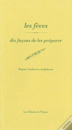 Capa do artigo Dix Façons De Le Préparer : Les Fèves