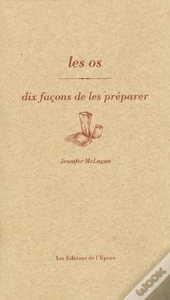 Dix Façons De Le Préparer : Les Os