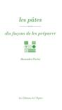 Dix Façons De Le Préparer : Les Pâtes - Preview