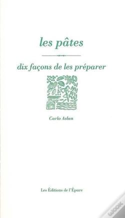 Capa do artigo Dix Façons De Le Préparer : Les Pâtes