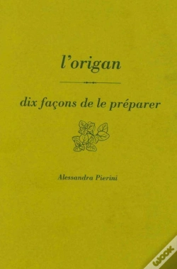 Capa do artigo Dix Façons De Le Préparer : L'Origan