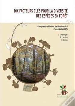Capa do artigo Dix Facteurs Clés Pour La Diversité Des Espèces En Forêt ; Comprendre L'Indice De Biodiversité Potentielle (Ibp)