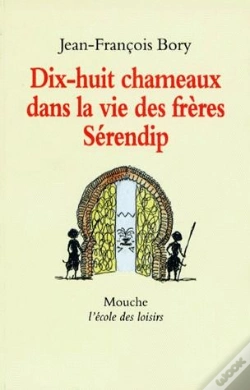 Capa do artigo Dix-Huit Chameaux Dans La Vie Des Frères Sérendip